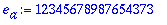 e[a] := 12345678987654373