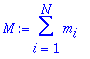 M := sum(m[i],i = 1 .. N)